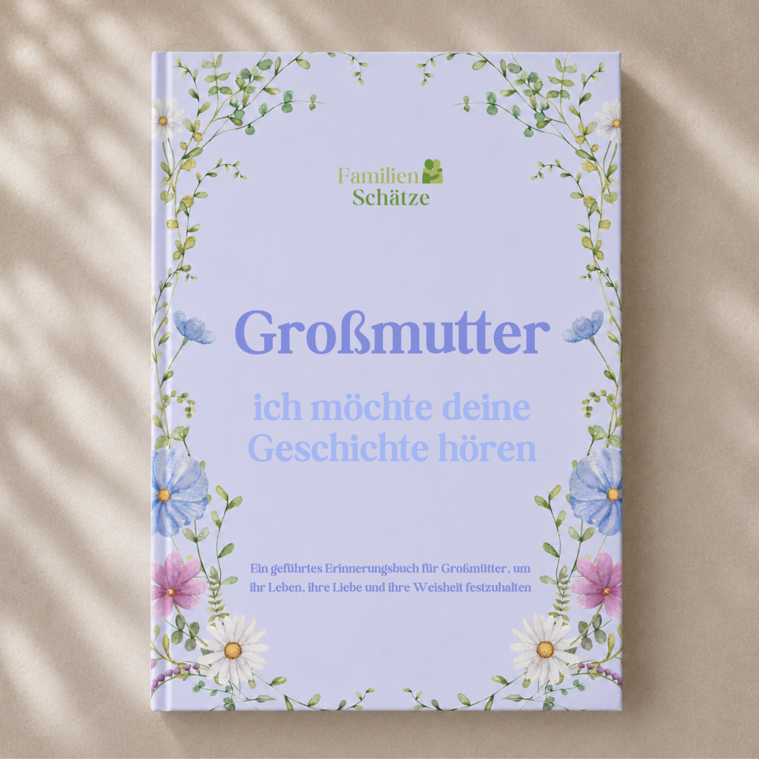 Omas Geschichten – Ein Erinnerungsbuch