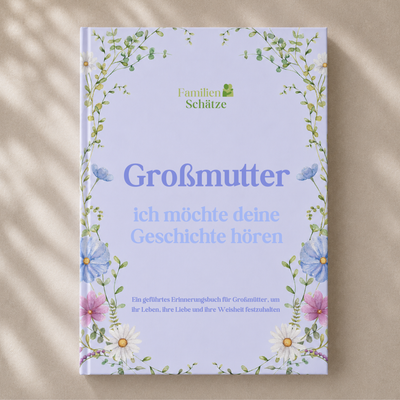 Omas Geschichten – Ein Erinnerungsbuch